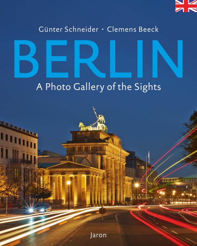 Berlin - A Photo Gallery of the Sights Photography