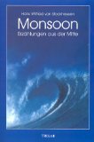 Monsoon: Erzählungen aus der Mitte Contemporary literature