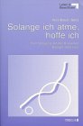 Solange ich atme, hoffe ich. Vom Umgang mit der Krankheit Multiple Sklerose Health, Nutrition & Fitness