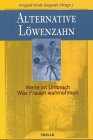 Alternative Löwenzahn: Werte im Umbruch - Was Frauen wahrnehmen Law