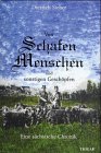 Von Schafen, Menschen und sonstigen Geschöpfen: Eine sächsische Chronik Personalities