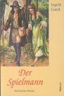 Der Spielmann. Historischer Roman Contemporary literature Books