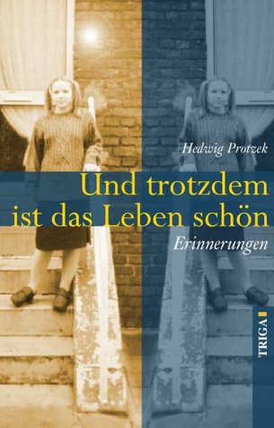 Und trotzdem ist das Leben schön: Erinnerungen Personalities Books