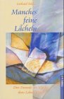 Manches feine Lächeln: Roman: Drei Freunde am Morgen ihres Lebensabends Fiction