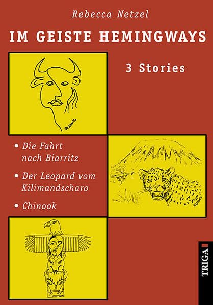 Im Geiste Hemingways Essays & Short Stories