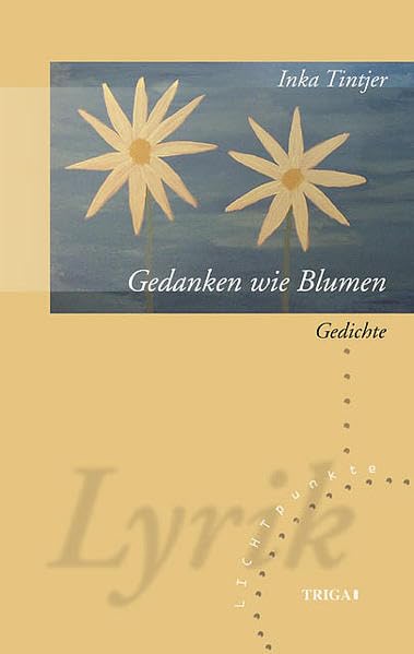 Gedanken wie Blumen: Gedichte (Lichtpunkte) Poetry