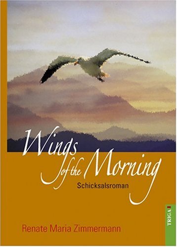 Wings of the Morning: Schicksalsroman Personalities