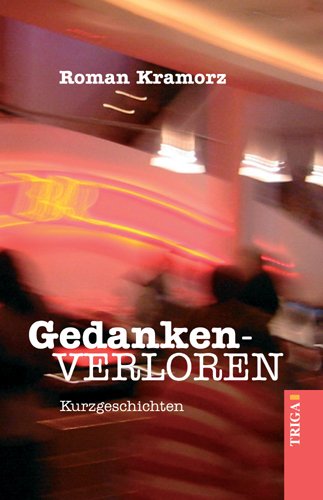 Gedankenverloren: Kurzgeschichten book