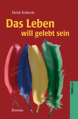Product Image: Das Leben will gelebt sein: Roman