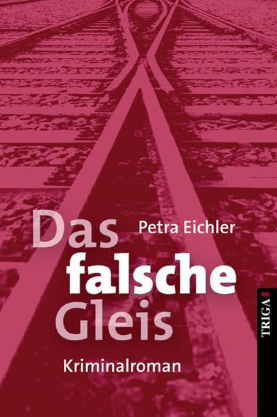 Das falsche Gleis: Kriminalroman Contemporary literature