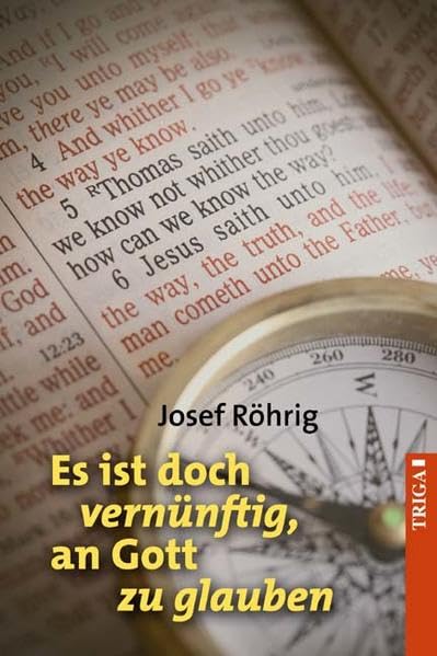 Es ist doch vernünftig, an Gott zu glauben Religion & Esotericism