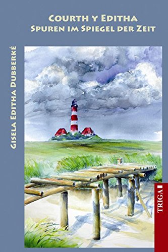Courth y Editha: Spuren im Spiegel der Zeit Poetry