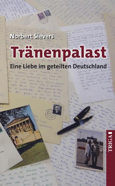 Tränenpalast: Eine Liebe im geteilten Deutschland book