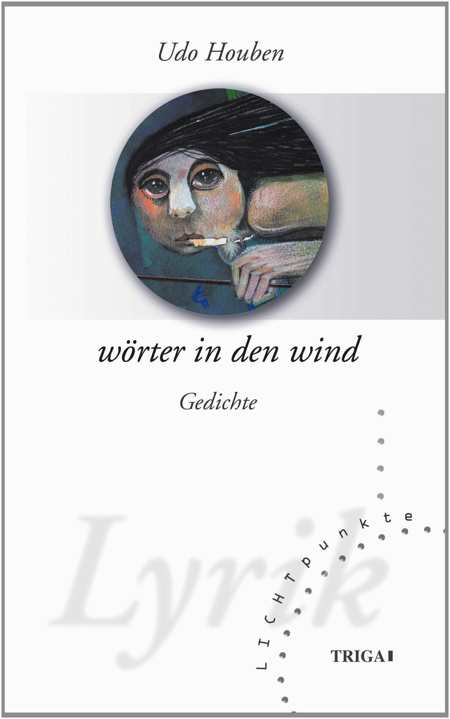 Wörter in den Wind: Gedichte (Lichtpunkte) Poetry
