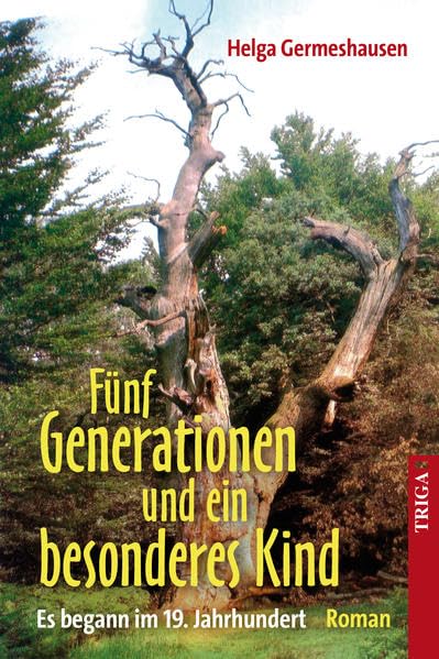 Fünf Generationen und ein besonderes Kind Historical Fiction