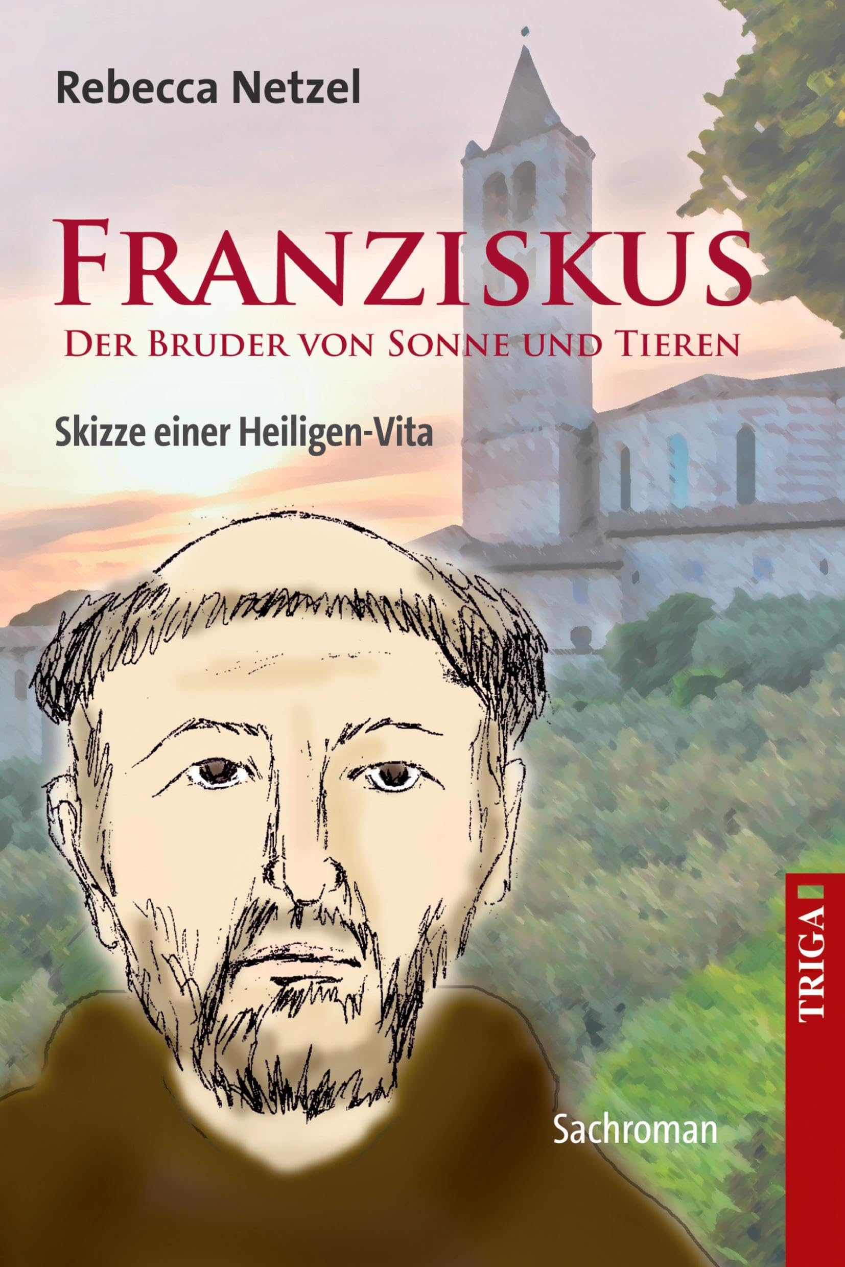 Franziskus - Der Bruder von Sonne und Tieren book