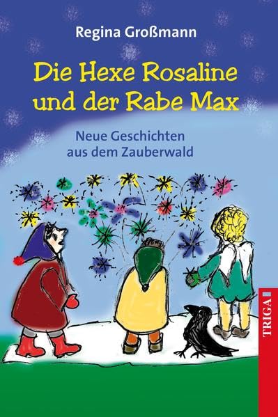 Die Hexe Rosaline und der Rabe Max Fairy Tales & Legends