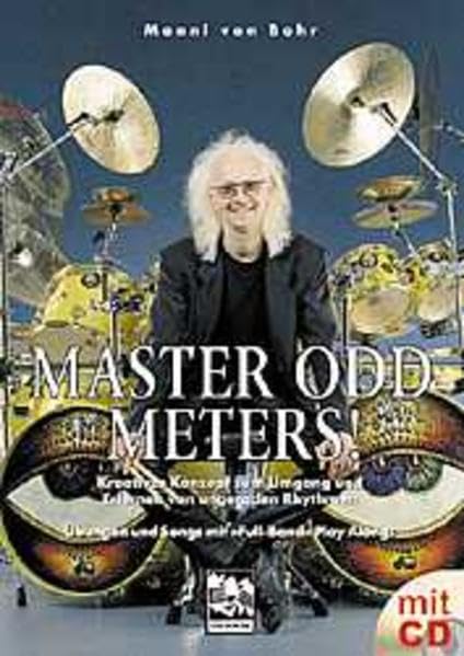 Master Odd Meters: Ungerade Rhythmen, Schlagzeuglehrbuch mit CD Sheet Music