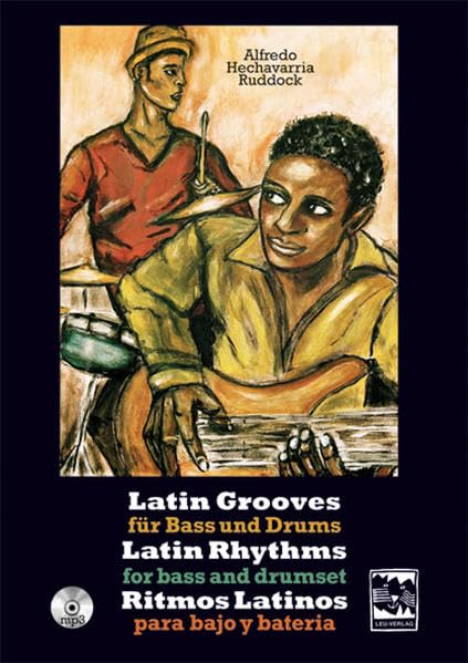Latin Grooves für Bass und Drums, Latin rhythms for Bass & Drumset, Ritmos Latinos para Bajo y Bateria: 20 Latin rhythms with CD Sheet Music