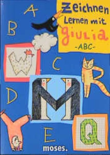 Zeichen lernen mit Giulia - ABC. Ab 5 Jahren Books