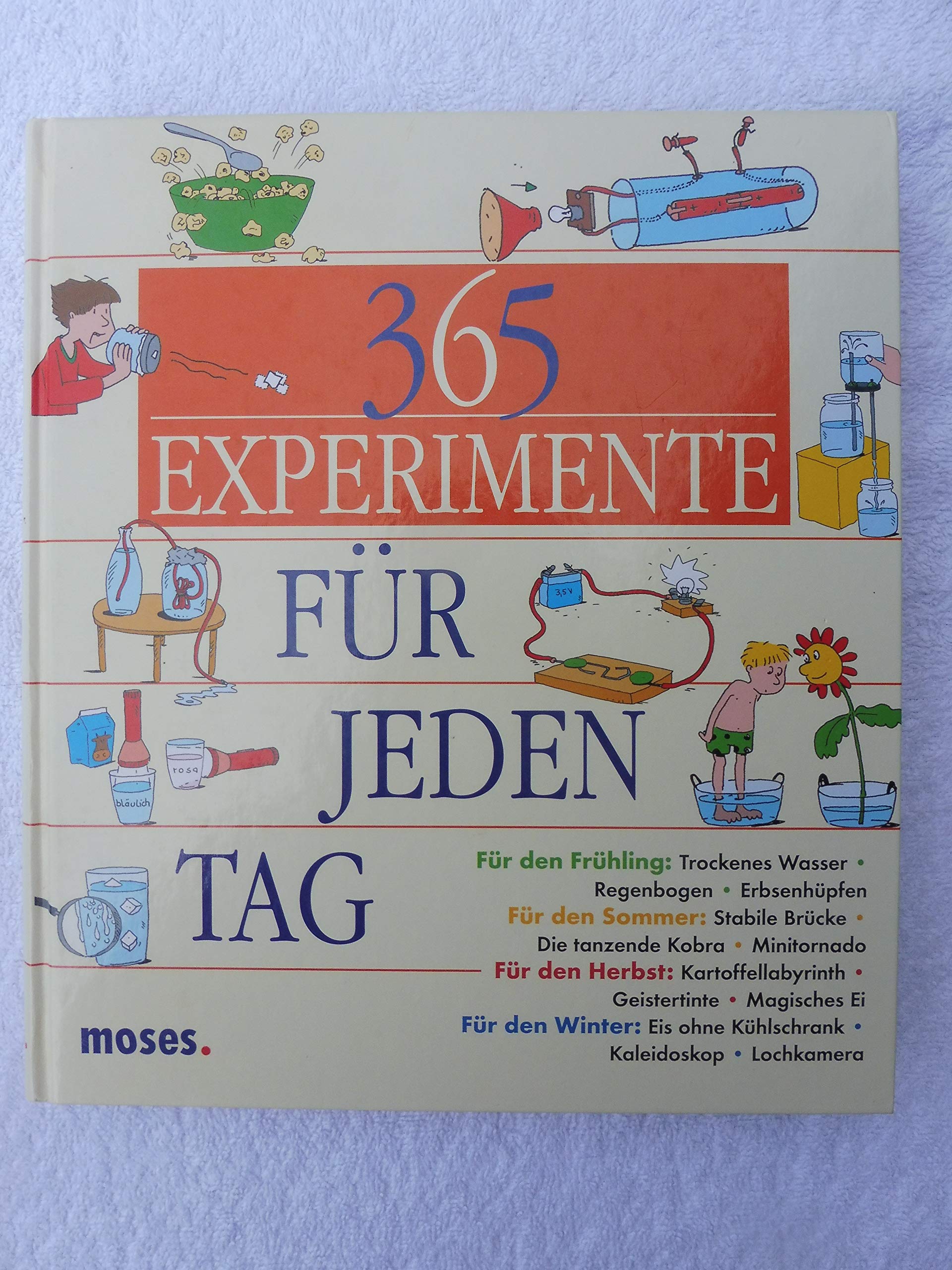 365 Experimente für jeden Tag: Ab 8 Jahre Non-fiction