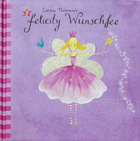 Felicity Wunschfee - Freundschaft in der Feenschule Books