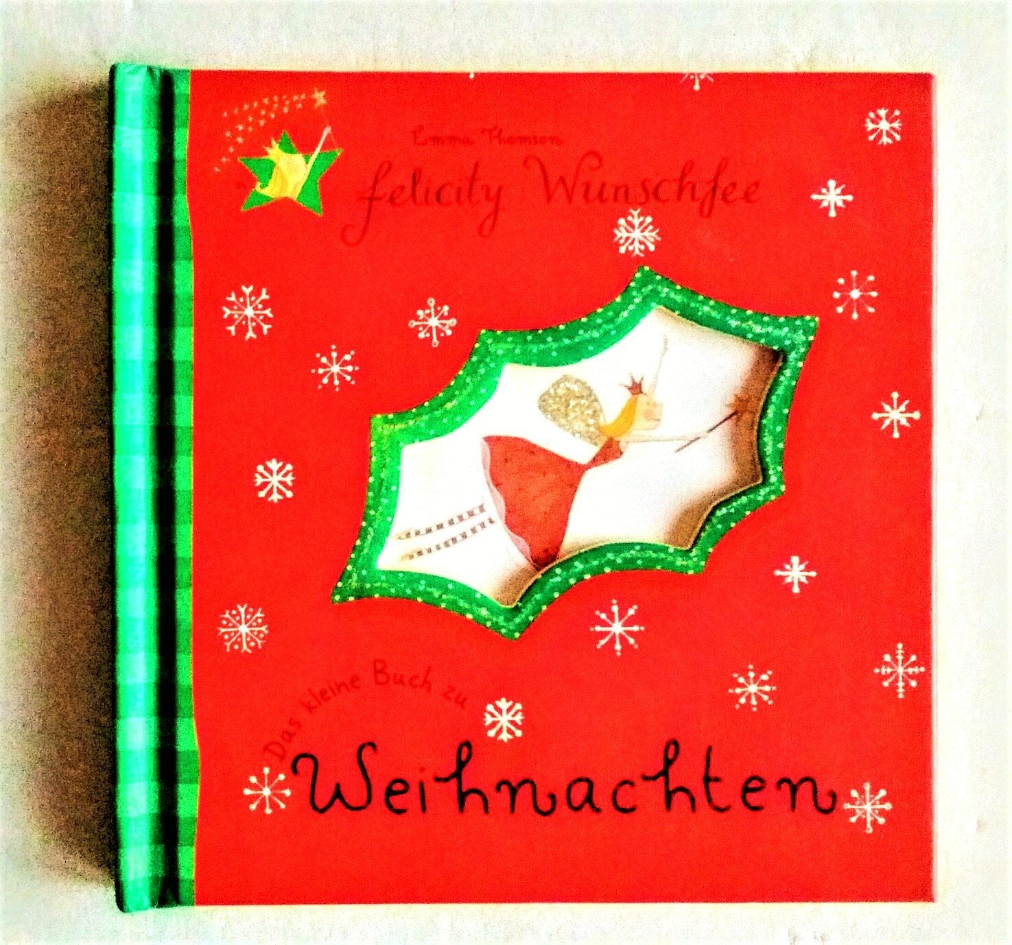 Thomson, Emma: Felicity Wunschfee - Das kleine Buch zu Weihnachten Books