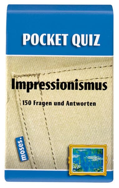 Pocket Quiz Impressionismus: 150 Fragen und Antworten (Pocket Quiz / Ab 12 Jahre /Erwachsene) Film, Art & Culture