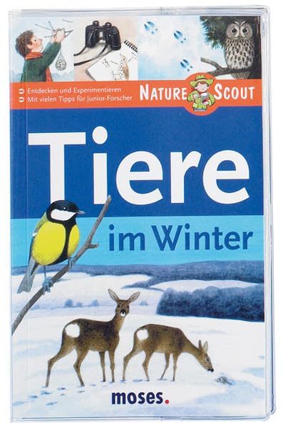 Tiere im Winter. Nature Scout Non-fiction