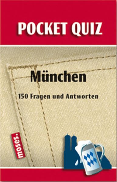 Pocket Quiz München: 150 Fragen und Antworten book