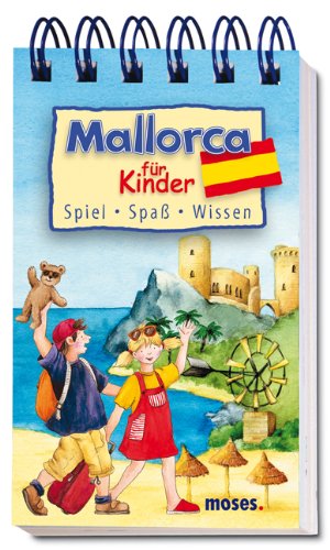 Mallorca für Kinder: Spiel, Spaß, Wissen Leisure, Home & Garden
