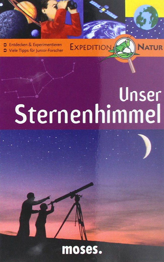 Unser Sternenhimmel. Nature Scout Natural Sciences Books