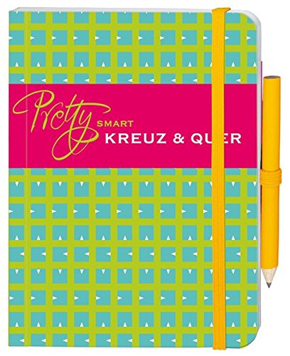 Pretty Smart - Kreuz & Quer: 100 Kreuzwort- und Brückenrätsel Leisure & Fun