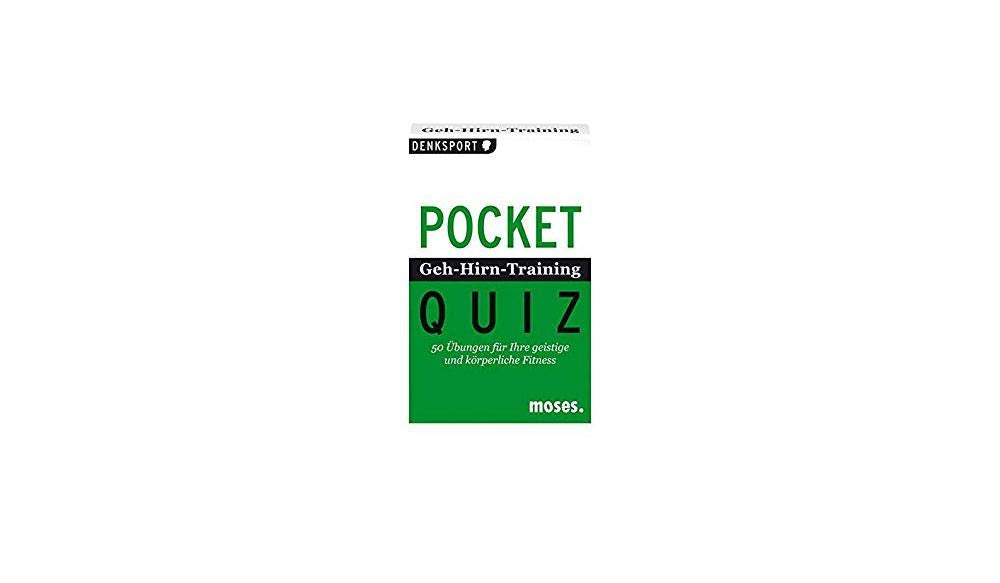 Pocket Quiz Geh-Hirn-Training: 50 Übungen für Ihre geistige und körperliche Fitness (Pocket Quiz / Ab 12 Jahre /Erwachsene) Business, Finance & Career