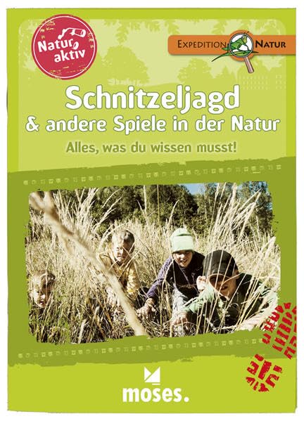Natur aktiv: Schnitzeljagd & andere Spiele in der Natur book