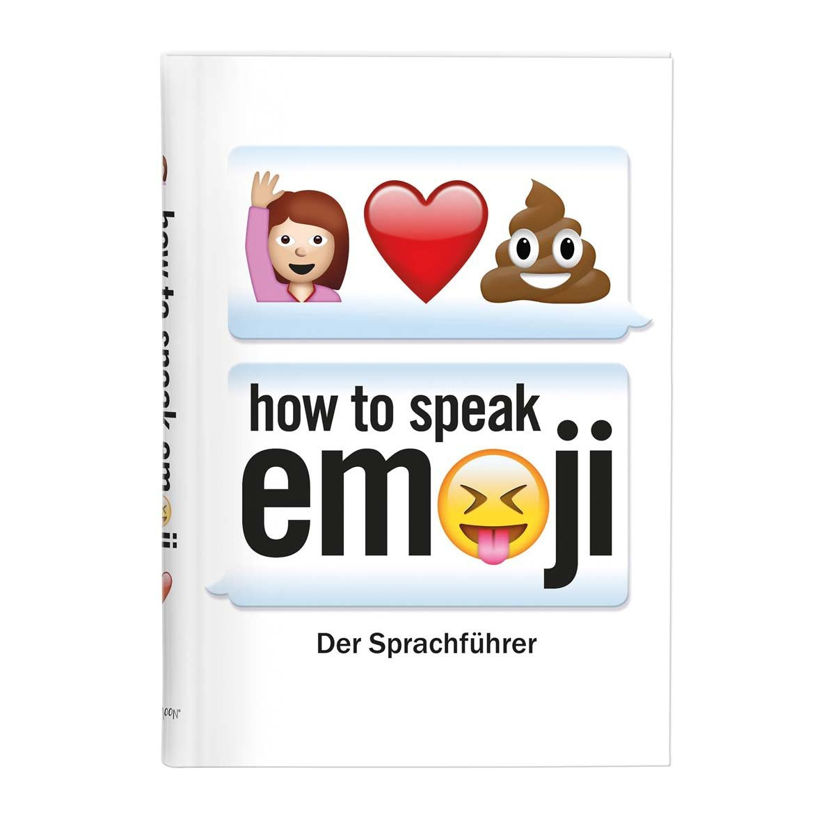 How to speak Emoji: Der Sprachführer Lifestyle