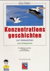 Konzentrationsgeschichten zum Weiterdichten und Entspannen Education & Training