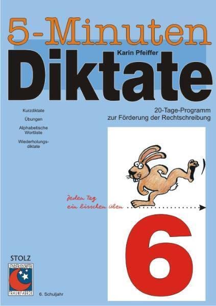 5-Minuten-Diktate, neue Rechtschreibung, 6. Schuljahr: 20-Tage-Programm zur Förderung der Rechtschreibung Learning & Reference
