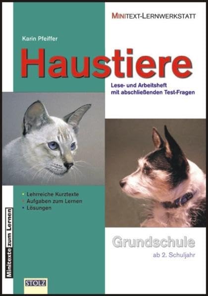 Haustiere: Lehrreiche Kurztexte zum Lesen, Schreiben, Lernen: Heitere Kurztexte mit Anweisungen zum Schreiben und Malen. Übung der Konzentration und ... Lesens (Minitexte zum Sachunterricht) Education & Training