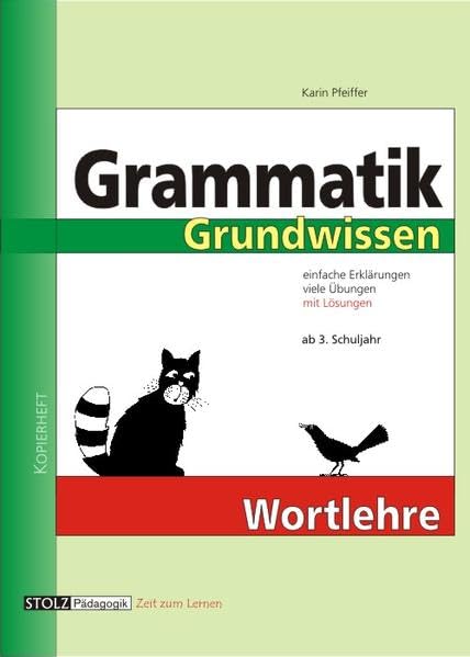Grammatik Grundwissen, neue Rechtschreibung, Tl.1, Wortlehre: Ab 3. Schuljahr Education & Training