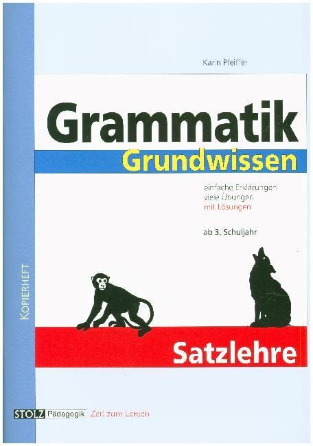 Grammatik Grundwissen, neue Rechtschreibung, Tl.2, Satzlehre: Ab 3. Schuljahr Education & Training