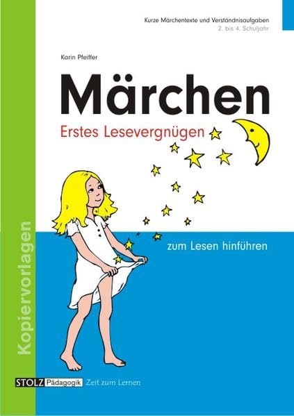 Märchen - Erstes Lesevergnügen: Zum Lesen hinführen Learning & Reference