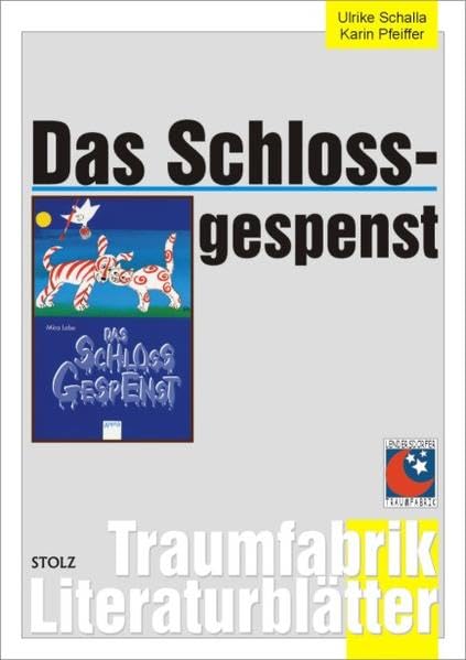 Das Schlossgespenst - Literaturblätter (Traumfabrik Literaturblätter) Learning & Reference