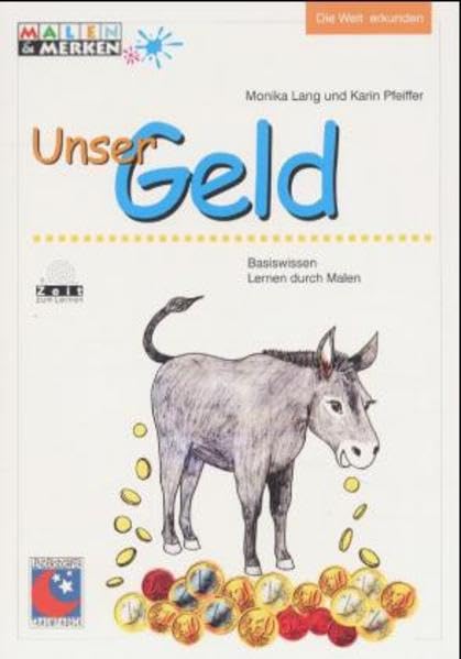 Unser Geld: Basiswissen "Lernen durch Malen" (Lesen & Merken) Learning & Reference