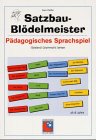 Satzbau Blödelmeister: Pädagogisches Sprachspiel: spielend Grammatik lernen Education & Training