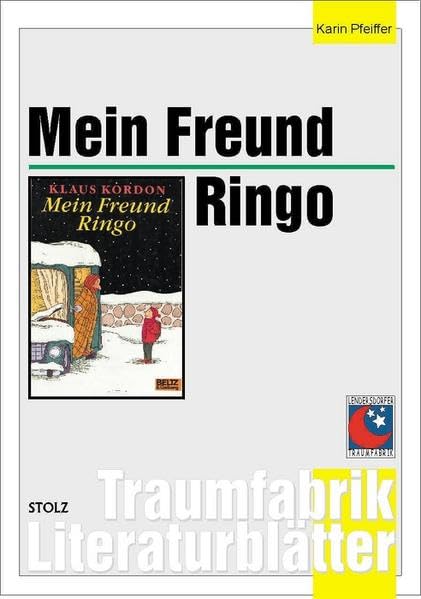 Mein Freund Ringo - Literaturblätter: Begleitmaterial zur Lektüre (Traumfabrik Literaturblätter) Learning & Reference