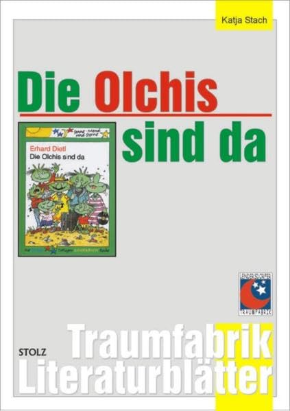 Die Olchis sind da - Literaturblätter: Begleitmaterial zur Lektüre "Die Olchis sind da" (Traumfabrik Literaturblätter) Education & Training