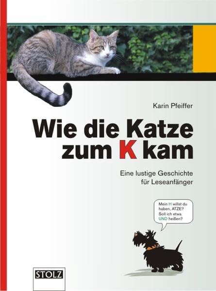 Wie die Katze zum K kam: Eine lustige Geschichte für Erstleser: Eine lustige Geschichte für Leseanfänger Study Guides