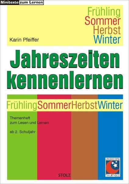 Jahreszeiten kennenlernen: Minitexte zum Lernen: Frühling, Sommer, Herbst, Winter. Themenheft zum Lesen und Lernen ab 2. Schuljahr (Minitexte zum Sachunterricht) Learning & Reference