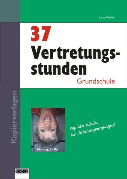 37 Vertretungsstunden: Für die Grundschule Study Guides